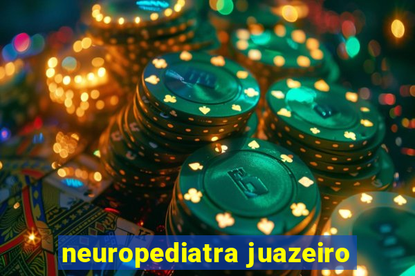 neuropediatra juazeiro